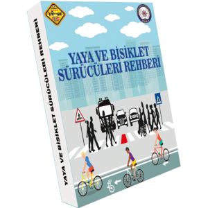 Yaya ve Bisiklet Sürücüleri Rehberi